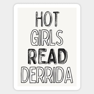 Hot Girls Read Derrida Magnet